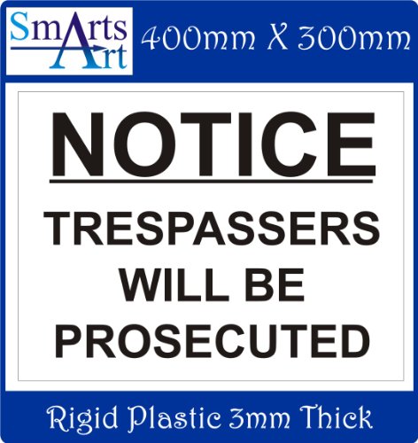Preisvergleich Produktbild TRESPASSERS WILL BE PROSECUTED "," reflektierender starr RS3A Smarts-Art)
