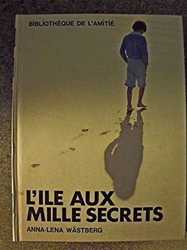 couverture de : L'&icirc;le aux mille secrets