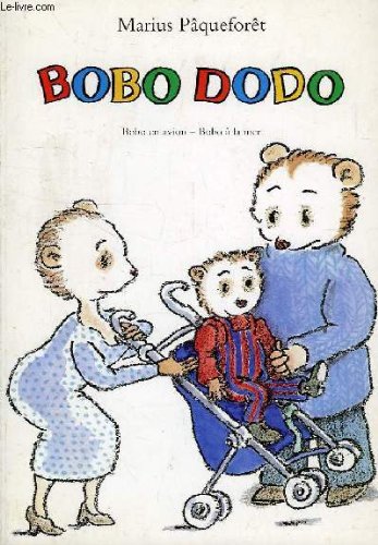 couverture de : Bobo Dodo, l'infatigable