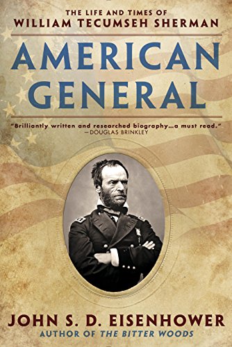 American General: The Life and Times of William Tecumseh Sherman (English Edition)