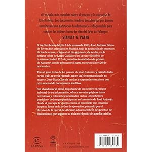 Las últimas horas de José Antonio: El libro definitivo sobre la muerte del fundador de Falange Española (Fuera de colección)