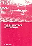 Image de The Railways of Nottingham