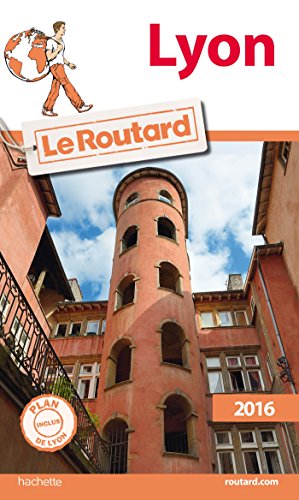Guide du Routard Lyon 2016