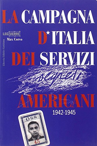 Download La campagna d'Italia dei servizi americani 1942-1945 Download La campagna d'Italia dei servizi americani 1942-1945