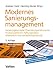 Modernes Sanierungsmanagement: Sanierungskonzepte, Finanzinstrumente, Insolvenzverfahren, Haftungsrisiken, Arbeitsrecht und Verhandlungsführung (Management Competence) by Andreas Crone, Henning Werner