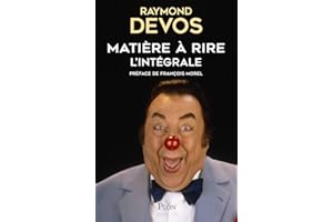 Matière à rire: Préface de François Morel