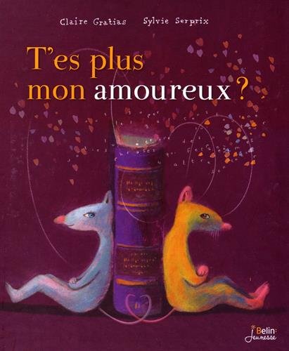 couverture de : T'es plus mon amoureux ?