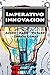 Produktbild Imperativo innovacion: ¿Cómo pueden las empresas dar el próximo salto innovativo El caso LATAM y – en especial - Argentina. (Business Systems)