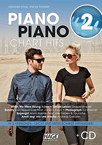 Download Piano Piano Chart Hits 2 mit CD: Aktuelle Chart Hits in 2 Versionen: Leicht und mittelschwer arrangiert Download Piano Piano Chart Hits 2 mit CD: Aktuelle Chart Hits in 2 Versionen: Leicht und mittelschwer arrangiert