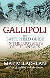 Image de Gallipoli: The battlefield guide (English Edition)