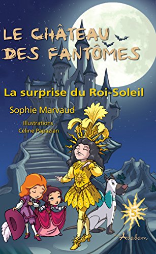 couverture de : La surprise du Roi-Soleil