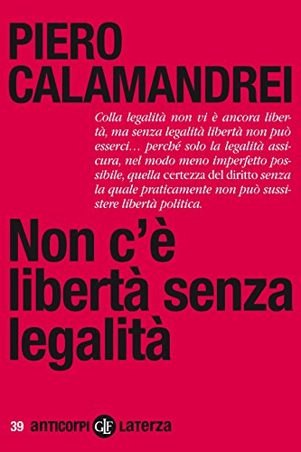 Download Non c'è libertà senza legalità (Anticorpi) Download Non c'è libertà senza legalità (Anticorpi)