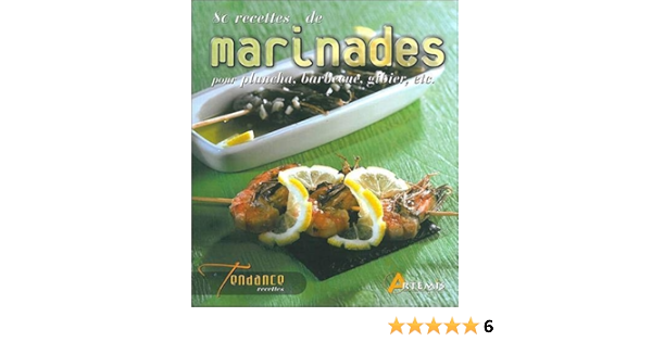 Amazon Fr 80 Recettes De Marinades Pour Plancha Barbecue Gibier Etc Losange Livres