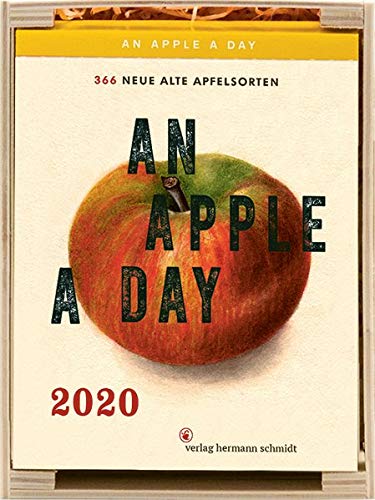 An Apple A Day Kalender 2020: 366 alte Apfelsorten