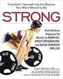 Image de Strong: Nine Workout Programs for Women to Burn Fat, Boost Metabolism, and Build Strength for Life