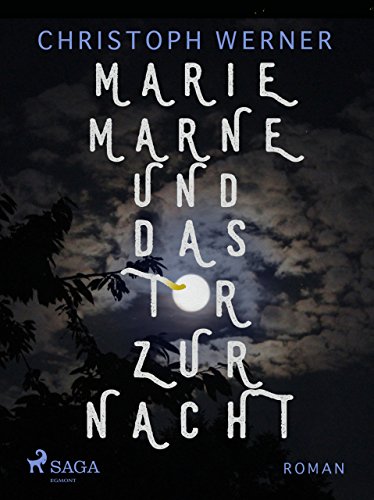 Marie Marne und das Tor zur Nacht