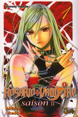 Rosario + Vampire Saison II — Tome 1
