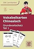 Vokabelkarten Chinesisch: Grundwortschatz, Teil 1 by 