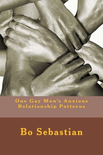 Preisvergleich Produktbild One Gay Man's Anxious Relationship Patterns