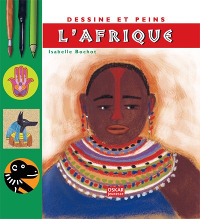 couverture de : Dessine et peins l'Afrique