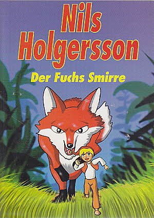 Preisvergleich Produktbild Nils Holgersson - Der Fuchs Smirre