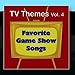 Produktbild TV Themes Vol. 4 - Favorite Game Show Songs by The Hit Nation