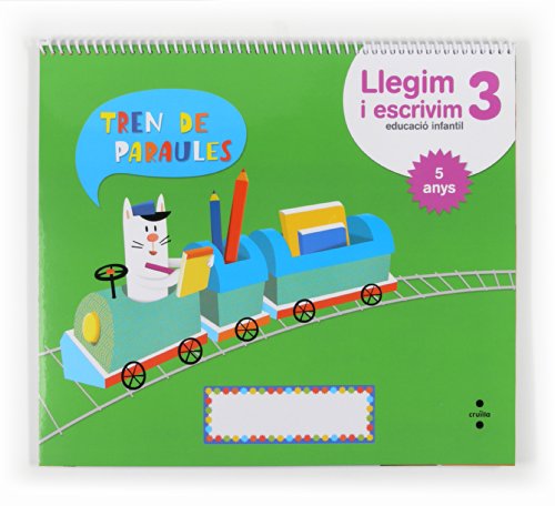Llegim i escrivim 3 Educació infantil, 5 anys Tren de paraules