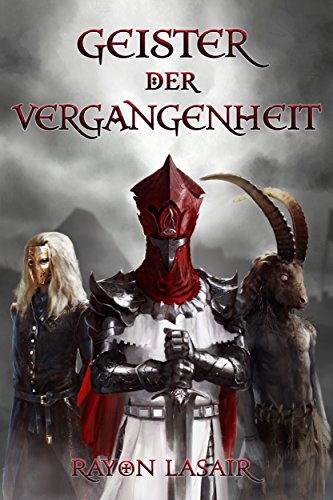 Geister der Vergangenheit (Sieben Schlüssel 2) von [Lasair, Rayon]