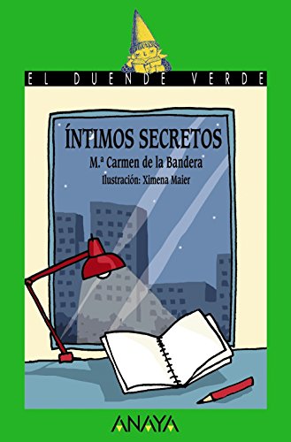 Íntimos secretos (LITERATURA INFANTILEl Duende Verde)