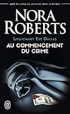 Lieutenant Eve Dallas, Tome 1 :