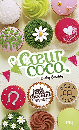 Télécharger 4. Les filles au chocolat : Coeur coco (4) PDF Ebook En Ligne