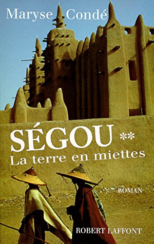 couverture de : S&eacute;gou - T.2 - La terre en miettes - NE