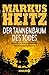 Der Tannenbaum des Todes: Mehr als 24 schwarzhumorige Weihnachtsgeschichten by Markus Heitz