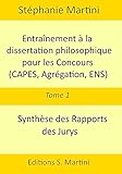 Image de Entraînement à la dissertation philosophique pour les concours (CAPES, Agrégation, ENS). Tome 1 : synthèse des rapports des jurys