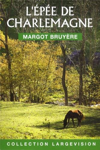 couverture de : L'&eacute;p&eacute;e de Charlemagne