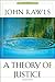 A Theory of Justice (Oxford Paperbacks 301 301) by John Rawls