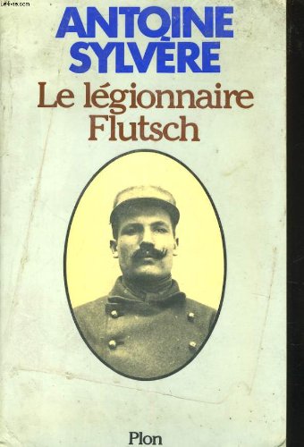 couverture de : Le l&eacute;gionnaire flutsch