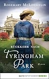 'Rückkehr nach Tyringham Park: Roman' von Rosemary McLoughlin