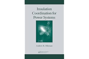 Insulation Coordination for Power Systems (Power Engineering (Willis))