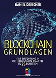 Blockchain Grundlagen: Eine Einführung in die elementaren Konzepte in 25 Schritten (mitp Business) by 