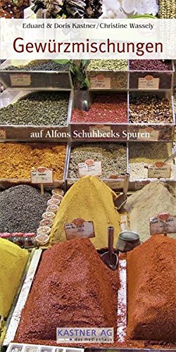 Preisvergleich Produktbild Gewürzmischungen: auf Alfons Schuhbecks Spuren