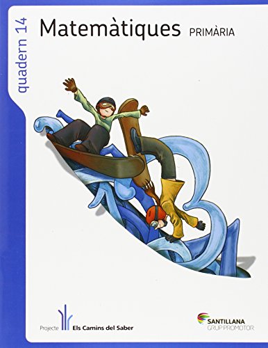 QUADERN 14 MATEMATIQUES 5 PRIMARIA 2 TRIM ELS CAMINS DEL SABER