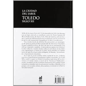 LA CIUDAD DEL SABER TOLEDO S. XII