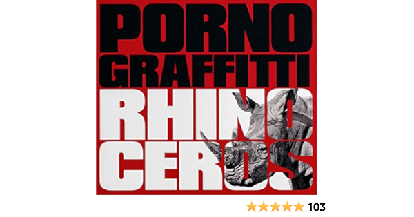 Porno Graffitti Rhinoceros Cd Dvd Japan Ltd Cd Secl 1749 By Porno Graffitti Amazon Co Uk Cds Vinyl