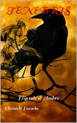 Couverture du livre Tenebris: Légende d'Ambre