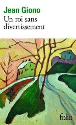 Folio Chroniques, I : Un roi sans divertissement
