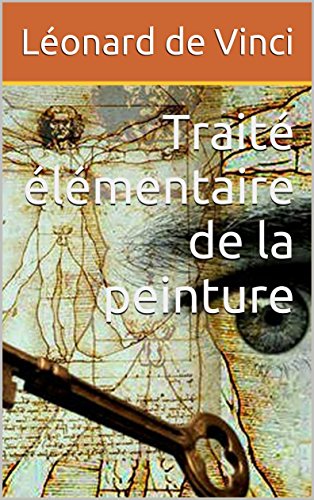 Traité élémentaire de la peinture (Annoté)