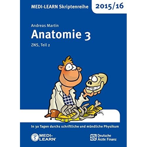 [PDF] MEDI-LEARN Skriptenreihe 2015/16: Anatomie 3: ZNS - Teil 2 KOSTENLOS DOWNLOAD