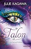 Image de Talon - Drachenschicksal (5): Roman (Talon-Serie, Band 5)