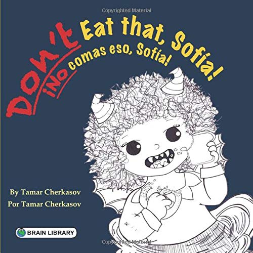 Don't Eat that, Sofía!/ ¡No comas eso, Sofía!